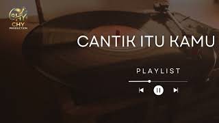 Download lagu CHY PRODUCTION | CANTIK ITU KAMU mp3