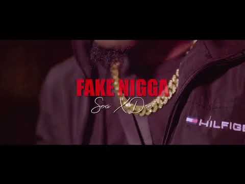 Sers Ft Don  : Fake NiggA (coming soon ) 10 aug