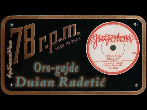 Dušan Radetić - Oro-gajde