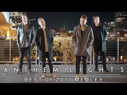Best of 2017 Medley | Anthem Lights Mashup (Shape of You, That's What I Like, & more)