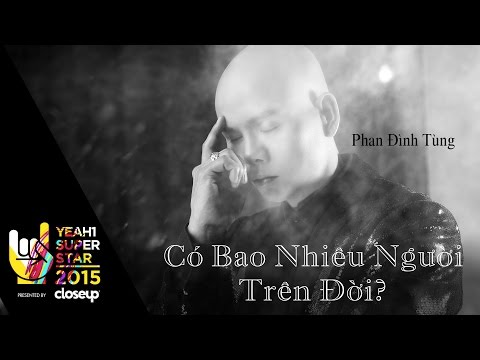 Có bao nhiêu người trên đời - Phan Đinh Tùng