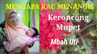 Download lagu Mengapa Kau Menangis,MUPPET, Keroncong,cover by Mbah Uti. mp3 Download lagu Mengapa Kau Menangis,MUPPET, Keroncong,cover by Mbah Uti. mp3