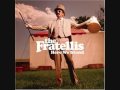 The Fratellis - Shameless(3)