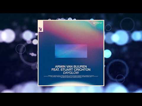 Armin van Buuren feat. Stuart Crichton - Dayglow (Extended Mix)