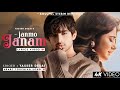 Janmo Janam Ka Tujhse Rishta Mera Lyrics Yasser Desai Abhishek Jennifer Sad Song Janmo Janam