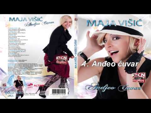 Maja Visic - Andjeo cuvar - (Audio 2011)