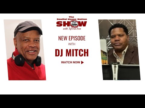 The SOULFUL HOUSE NATION SHOW  - DJ MITCH