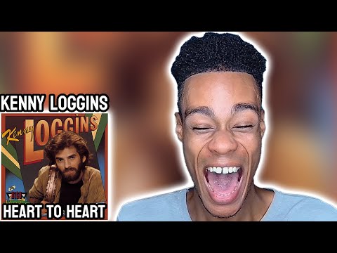 Kenny Loggins - Heart to Heart | FIRST TIME REACTION