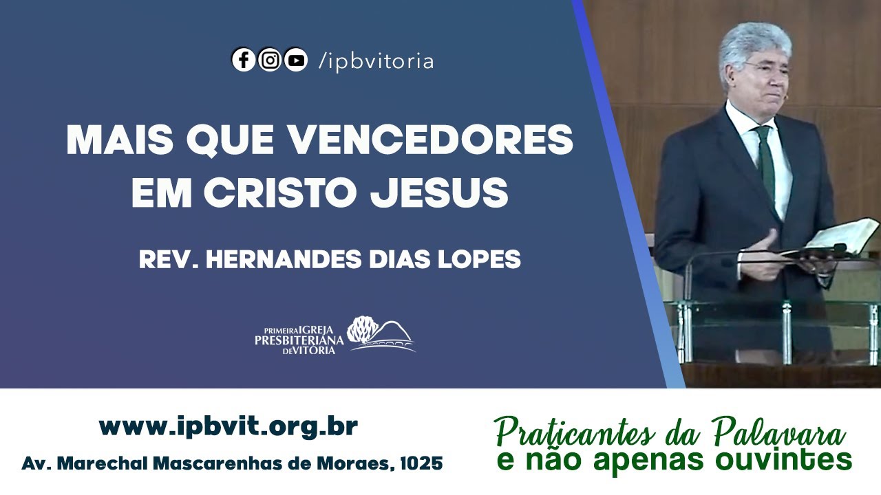Rev. Hernandes Dias Lopes - Romanos 8.26-30