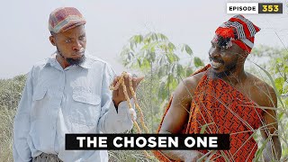 The Chosen One - Episode 353 (Mark Angel Comedy)