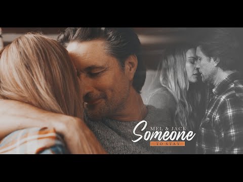 Mel & Jack - Someone To Stay (S2)