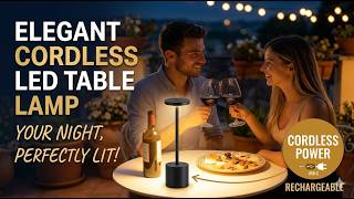 Watch This Video: Elegant Cordless LED Table Lamp