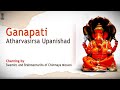 Ganesh Atharvashirsha Vedic Chanting For Wisdom Peace GaneshMantra SpiritualVibrations