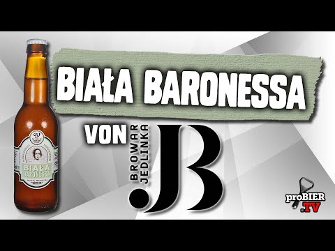 Biała Baronessa von Browar Jedlinka | Craft Bier Verkostung #2279