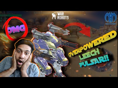 WAR ROBOTS PULSAR MK 2 MAX ARE MOST OVERPOWERED AND INSANE IN UPDATE 6.8.1