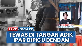 Tewas di Tangan Adik Ipar, Pria di Pasar Minggu Jaksel Dianiaya Gegara Dendam Kerap Dimarahi