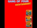 Gang of Four: "Not Great Men"