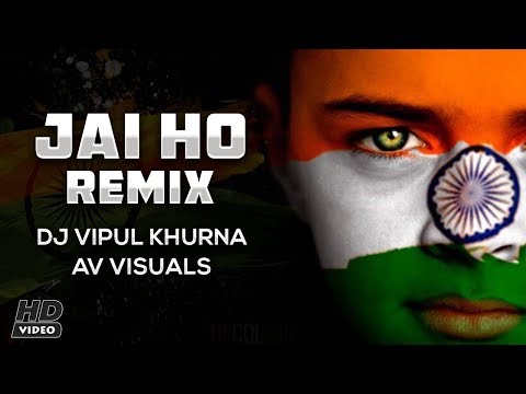 Jai Ho Remix | A.R. Rahman | Vipul Khurana Remix | Av Visuals | Karan Vfx