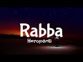 Rabba  song(Lyrics)-Heropanti