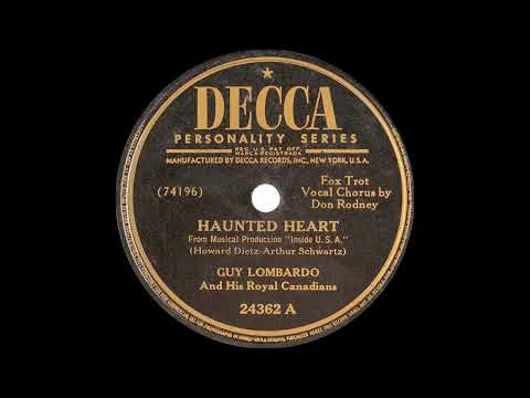 Guy Lombardo And His Royal Canadians - Haunted Heart (1947)