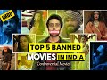 Top 5 Banned Movies In India Adult Controversial Indian Movies Bollywood Movie Recommendations