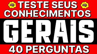 ACERTE 20 DE 40 E PROVE QUE VOCÊ TEM UM QI ACIMA DA MÉDIA | QUIZ CONHECIMENTOS GERAIS