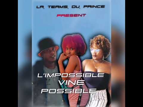 DJ JULLIANNE - L'impossible vine Possible - (LA TEAMS DU PRINCE )