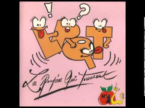 Les Poupées Qui Toussent (1993) - Lache nous la grappe