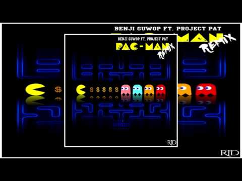 Benji Guwop - Pac-Man (Feat. Project Pat)