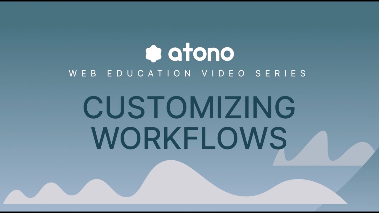 Customizing workflows
