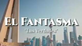 El fantasma las "verdades"