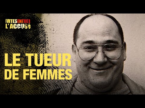 Faites Entrer l'Accusé : Jacques Fruminet, tueur de femmes