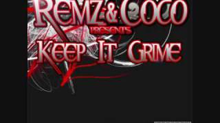 REMZ N COCO -  5 HOURS - KEEP IT GRIME VOL.1