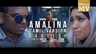 Santesh - Amalina / அமாலினா (Tamil V