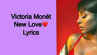 Victoria Monét - New Love (LYRICS + AUDIO)