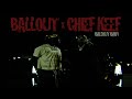 Ballout X Chief Keef Ballout Baby Music Video