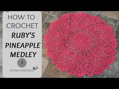 Ruby's Pineapple Medley PART 3