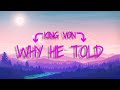 King Von - Why He Told (Lyrics) | Present Lyrics