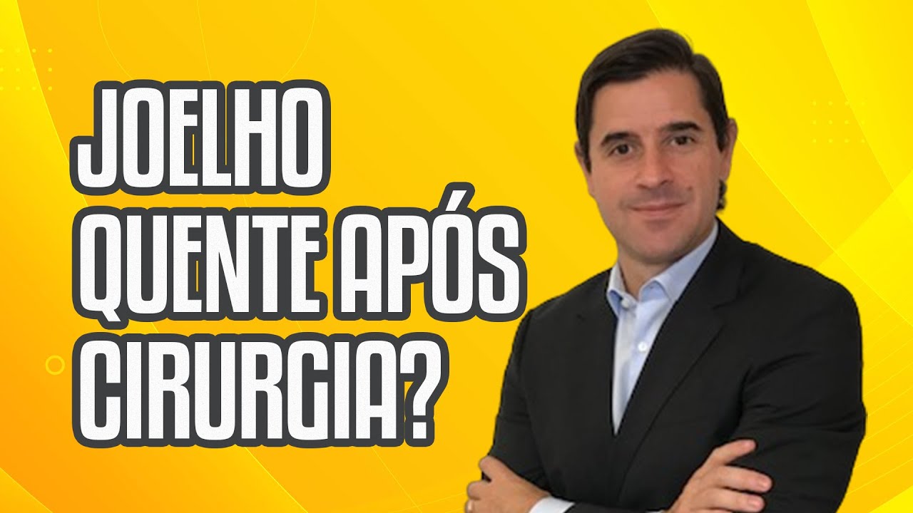 Joelho quente após cirurgia do joelho?