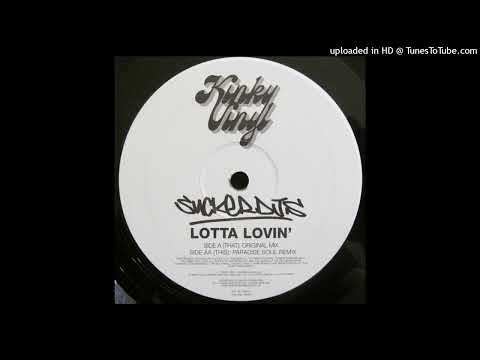 Sucker DJ's – Lotta Lovin' (Paradise Soul Remix)