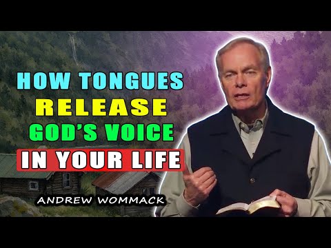 How Tongues Release God’s Voice in Your Life 🕊️ Andrew Wommack