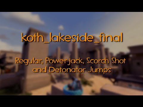Pyro Mobility Repertoire - koth_lakeside_final