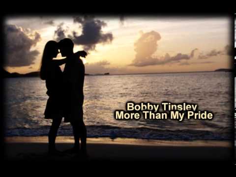 Bobby Tinsley - More Than My Pride (Lyrics)