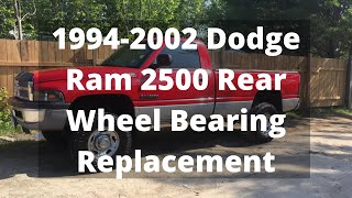 1994-2002 Dodge Ram 2500 Rear Wheel Bearing Replacement. Dana 70/80