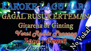 Download lagu Gagal Rusur Erteman Gintarena Karoke Mix Penceng No Vokal mp3
