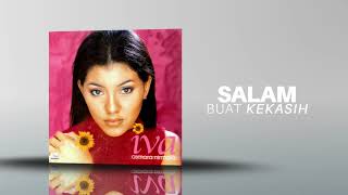 Download lagu IVA - Salam Buat Kekasih mp3