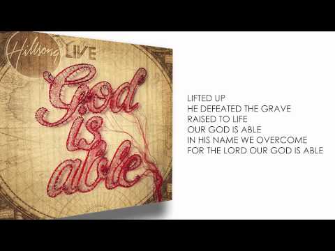 God is Able Lyric Video - Hillsong Worship