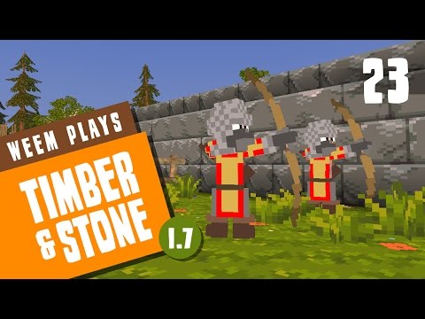 Timber and Stone 1.7 Gameplay - Archer Day - Ep 23