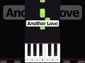 Another Love EASY Piano Tutorial