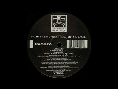 PQM Featuring Pilgrim Soul - Nameless (Instrumental)